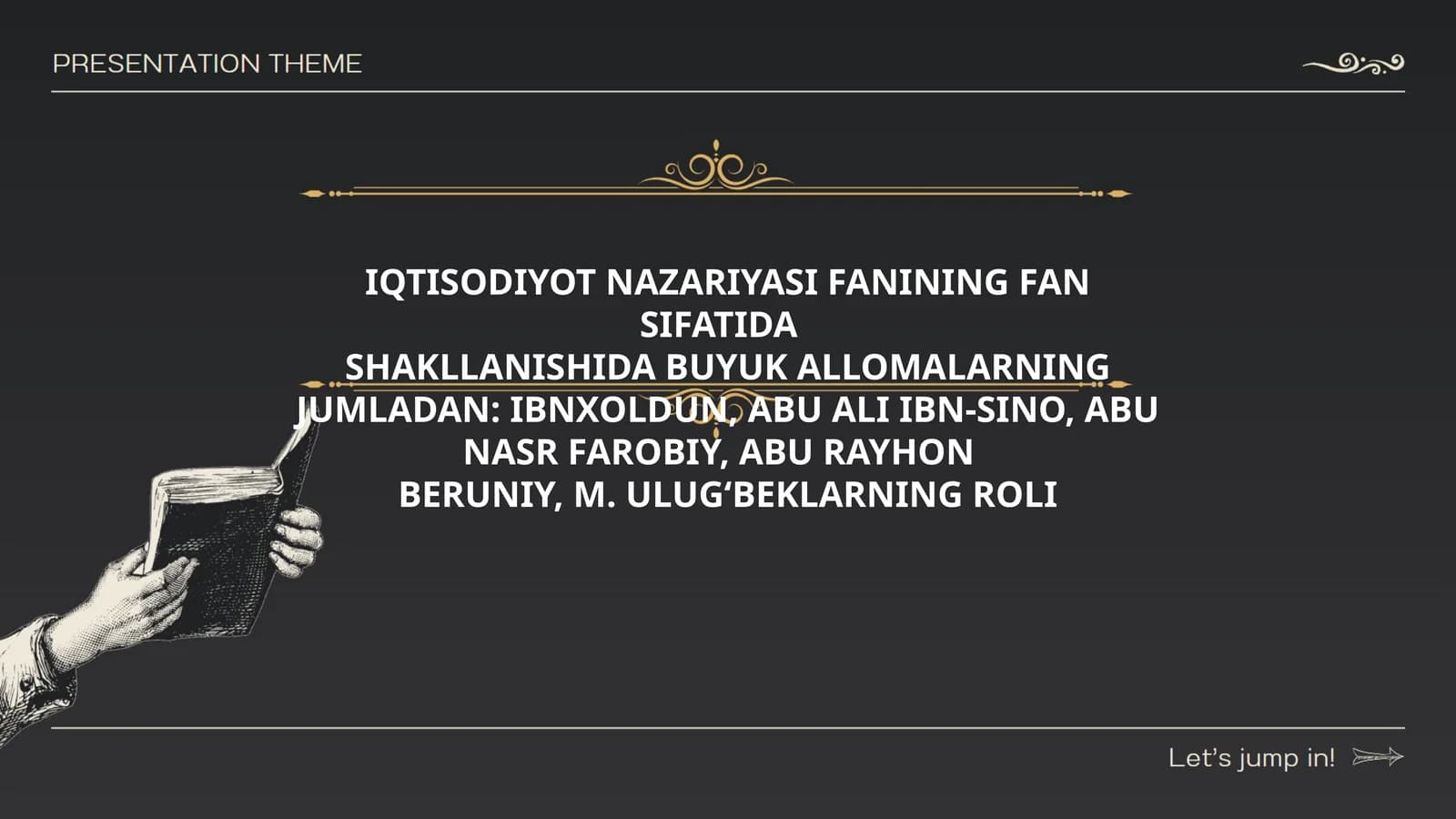 IQTISODIYOT NAZARIYASI FANINING FAN SIFATIDA SHAKLLANISHIDA BUYUK ALLOMALARNING JUMLADAN: IBNXOLDUN, ABU ALI IBN-SINO, ABU NASR FAROBIY, ABU RAYHON BERUNIY, M. ULUG‘BEKLARNING ROLI