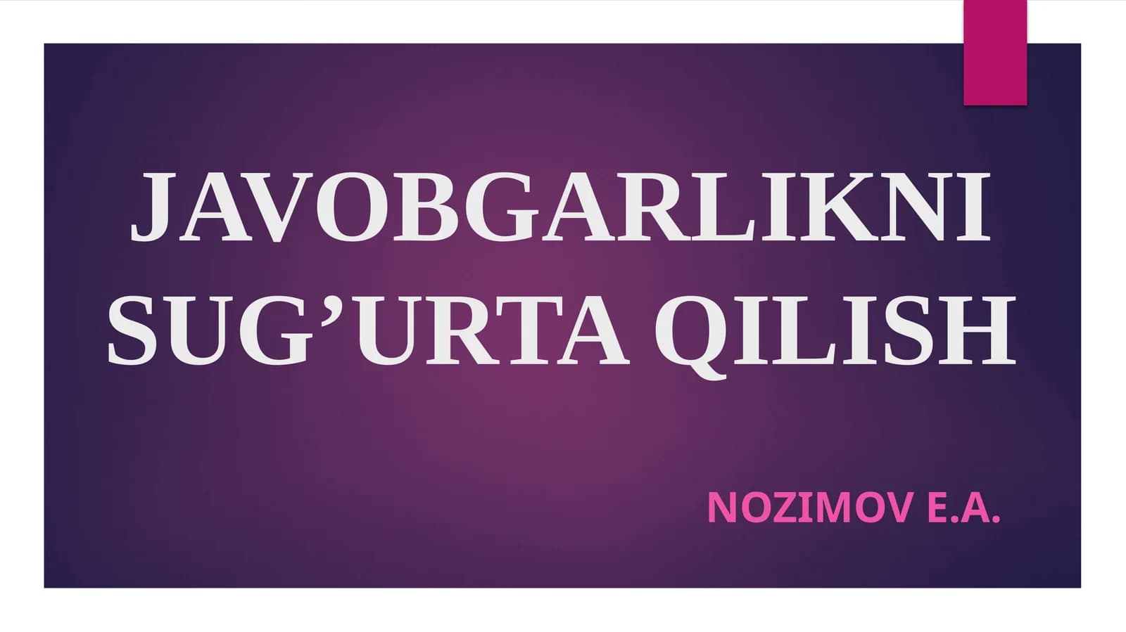 JAVOBGARLIKNI SUG’URTA QILISH