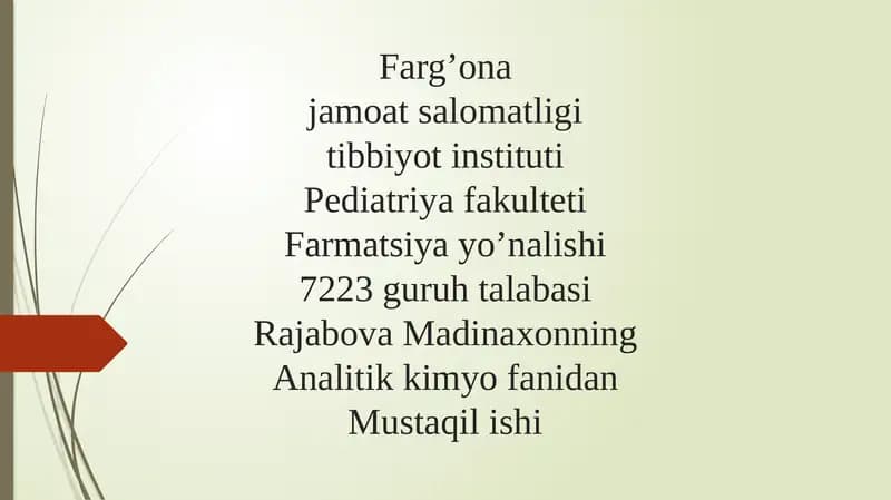 Rajabova Madinaxonning Analitik kimyo fanidan mustaqil ishi