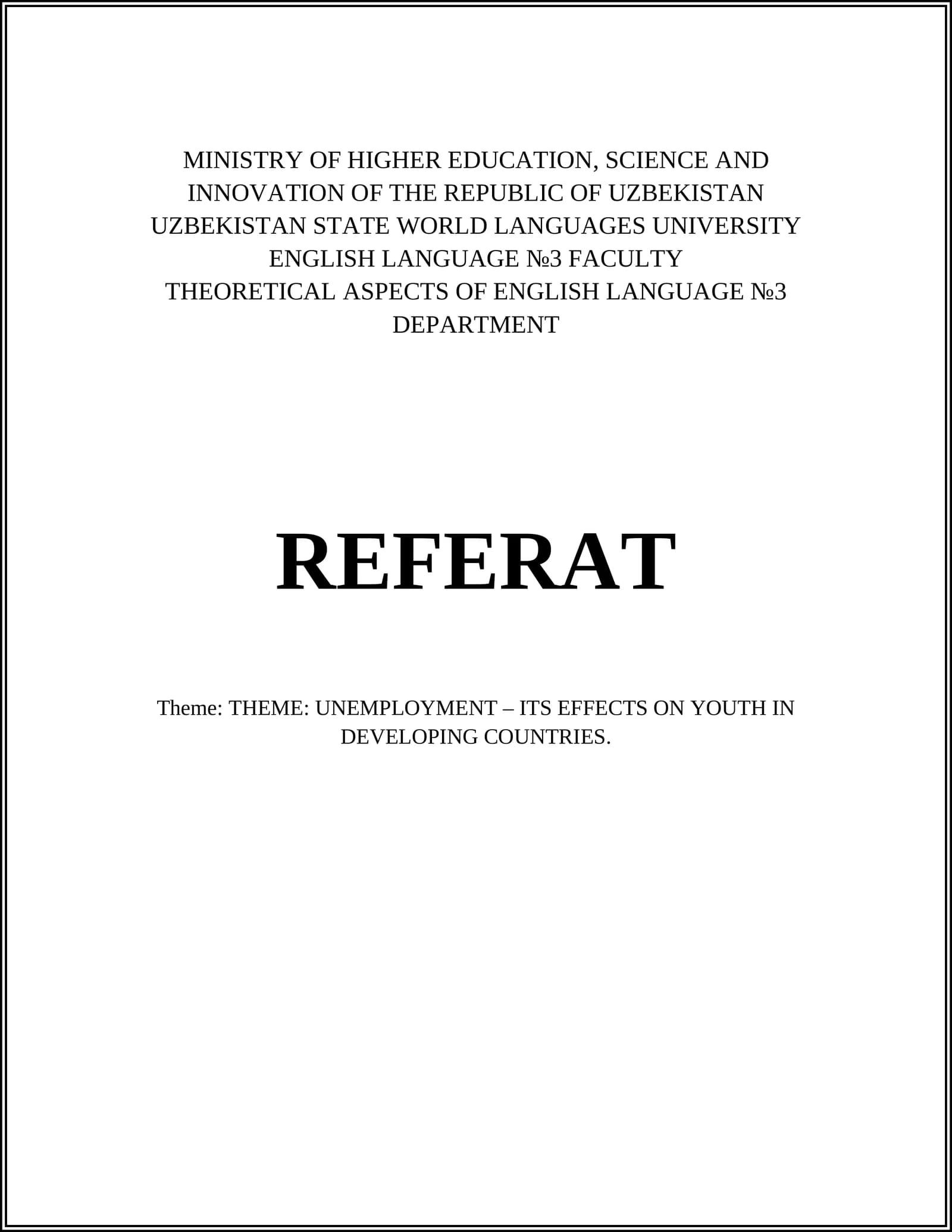 Referat: Theme: UNEMPLOYMENT – ITS EFFECTS ON YOUTH IN DEVELOPING COUNTRIES
