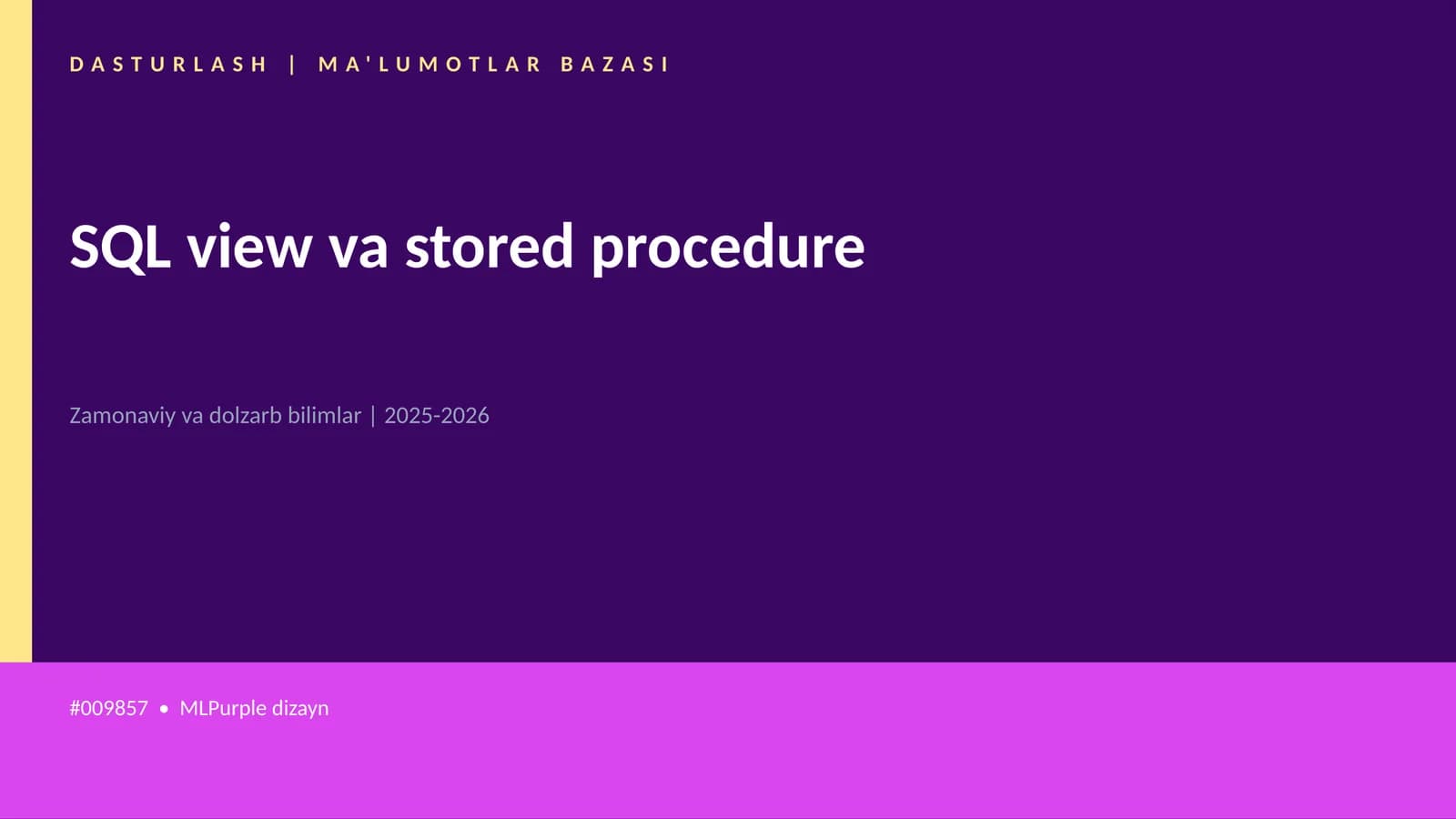 SQL view va stored procedure