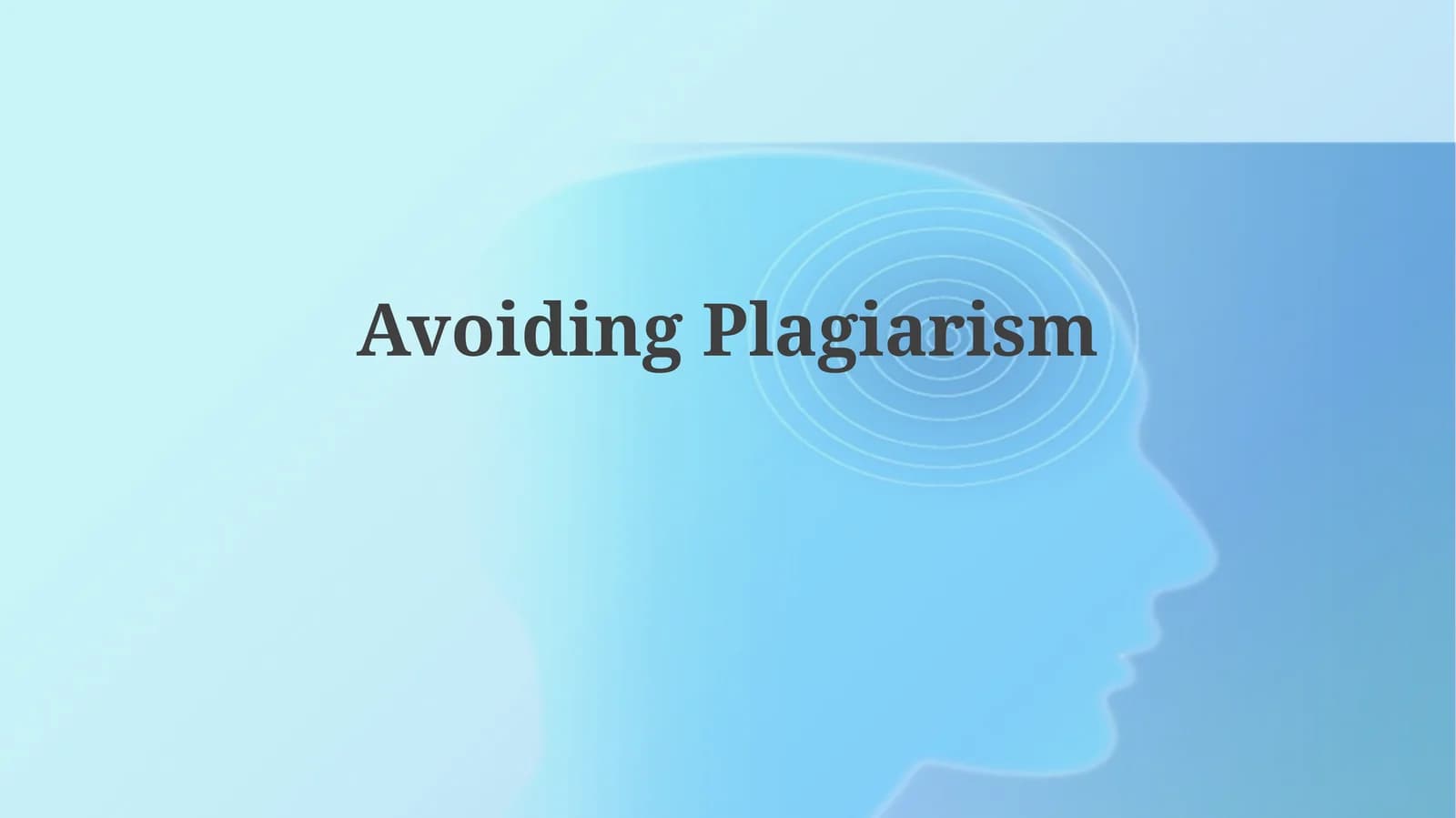 Avoiding Plagiarism