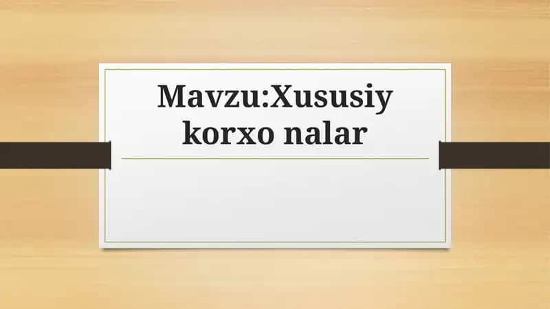 Xususiykorxonalar