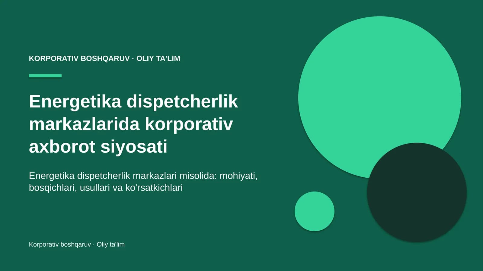 Energetika dispetcherlik markazlarida korporativ axborot siyosati