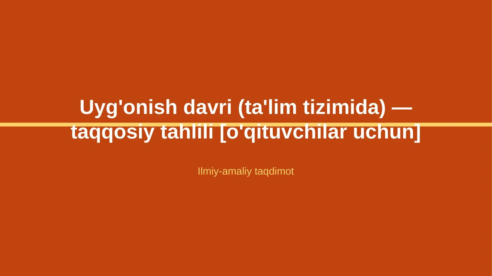 Uyg'onish davri (ta'lim tizimida) — taqqosiy tahlili [o'qituvchilar uchun]