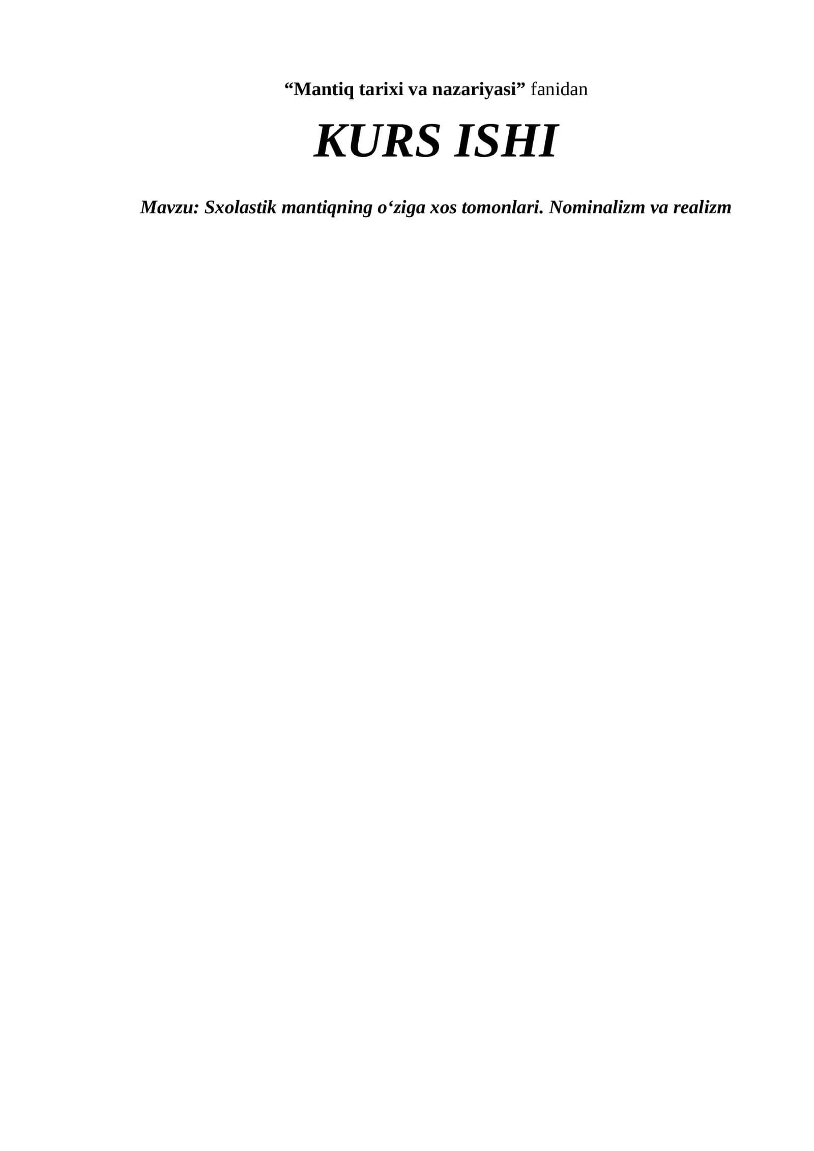 Sxolastik mantiqning o‘ziga xos tomonlari. Nominalizm va realizm