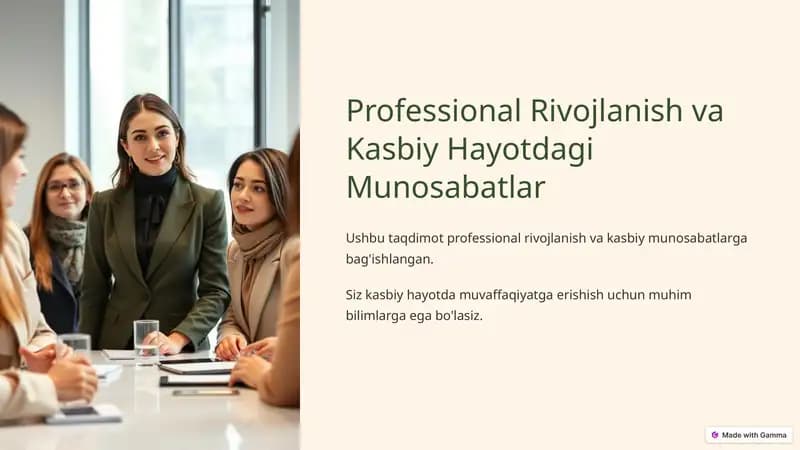 Professional Rivojlanish va Kasbiy Hayotdagi Munosabatlar