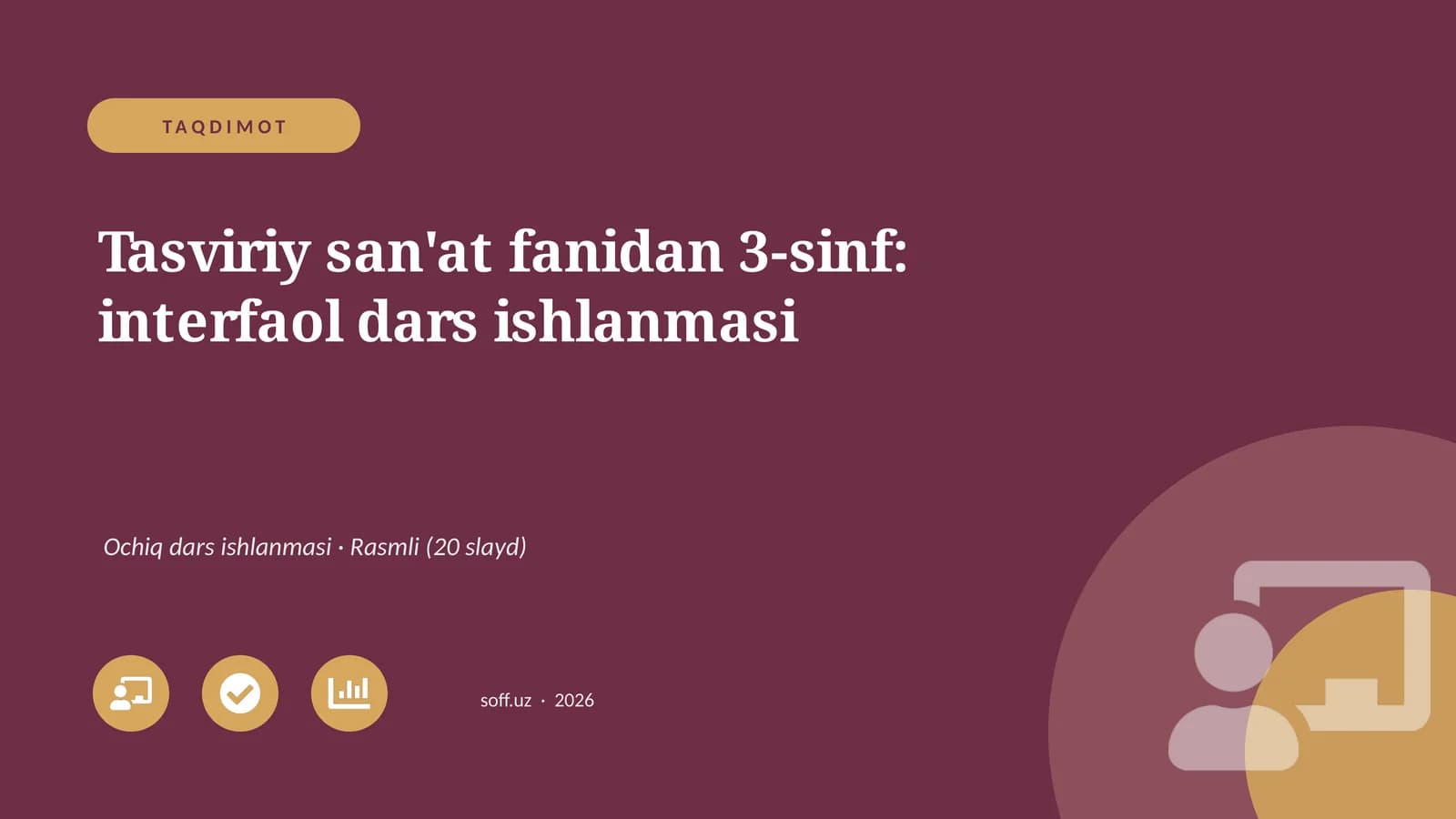 Tasviriy san'at fanidan 3-sinf: interfaol dars ishlanmasi