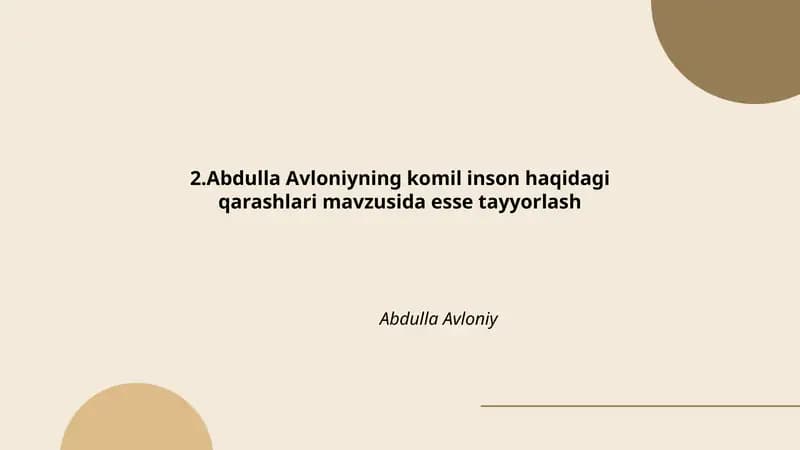 Abdulla Avloniyning komil inson haqidagi qarashlari essesi