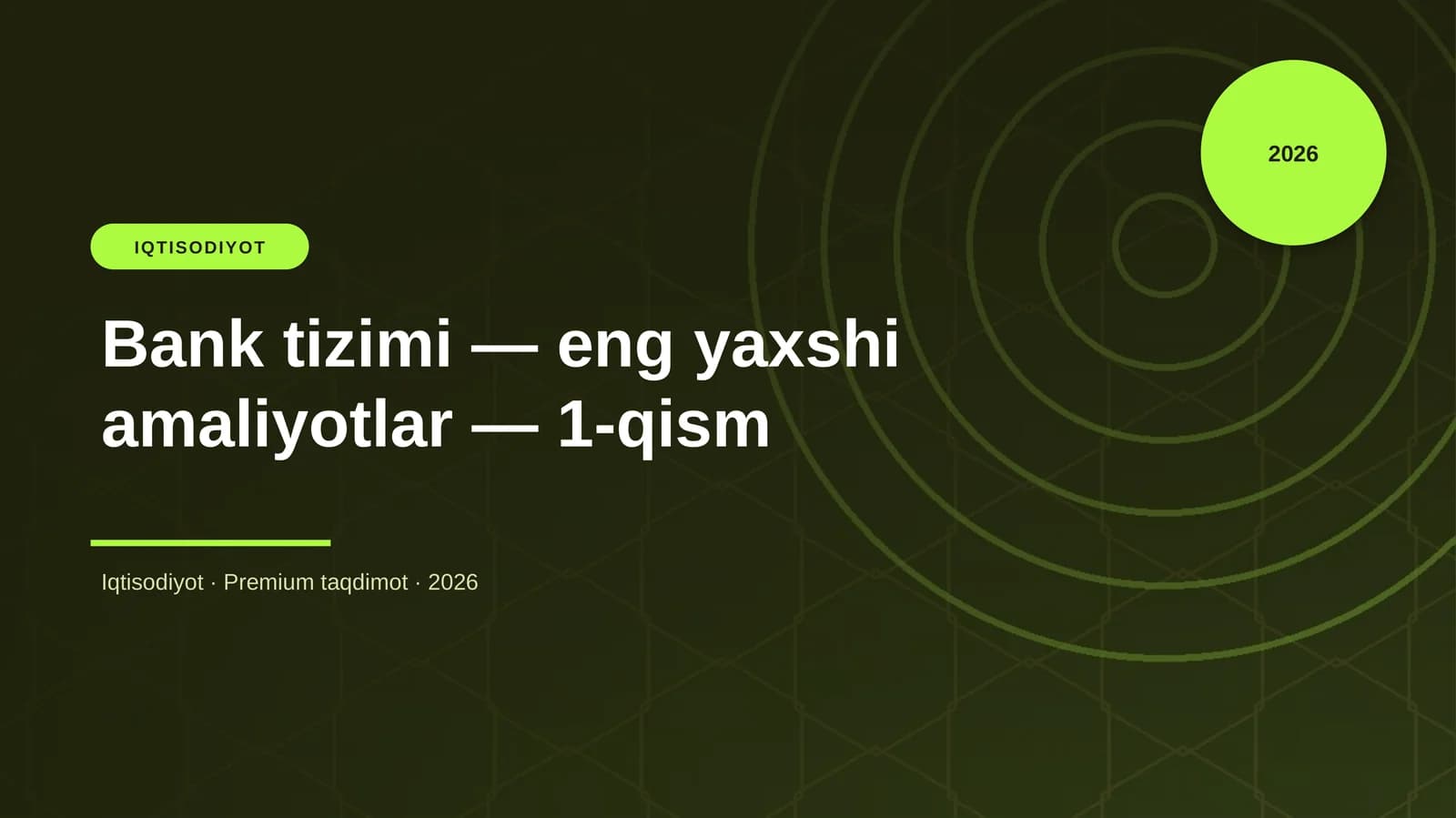 Bank tizimi — eng yaxshi amaliyotlar — 1-qism