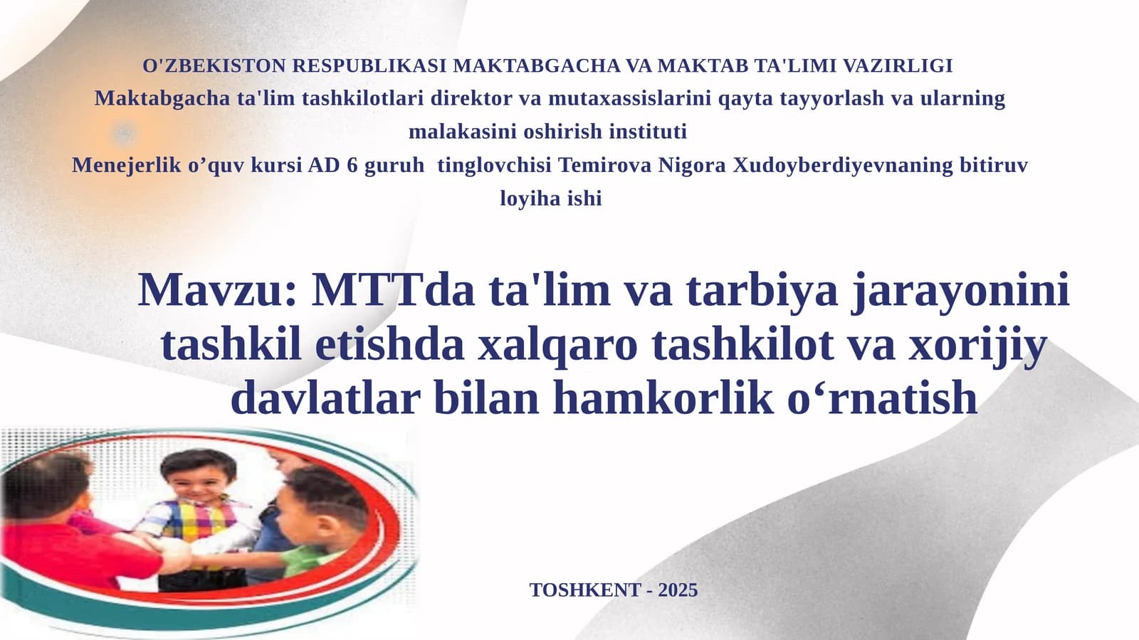 MTTdata'limvatarbiyajarayoninitashkiletishdaxalqarotashkilotvaxorijiydavlatlarbilanhamkorliko‘rnatish