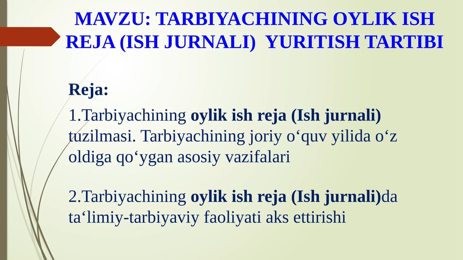 TARBIYACHINING OYLIK ISH REJA (ISH JURNALI) YURITISH TARTIBI