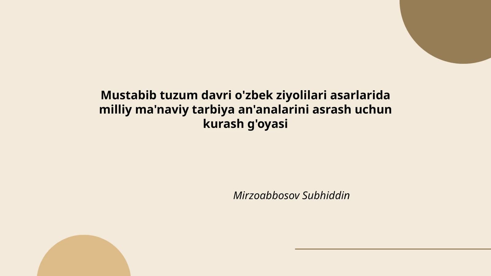 Mustabib tuzum davri o'zbek ziyolilari asarlarida milliy ma'naviy tarbiya an'analarini asrash uchun kurash g'oyasi