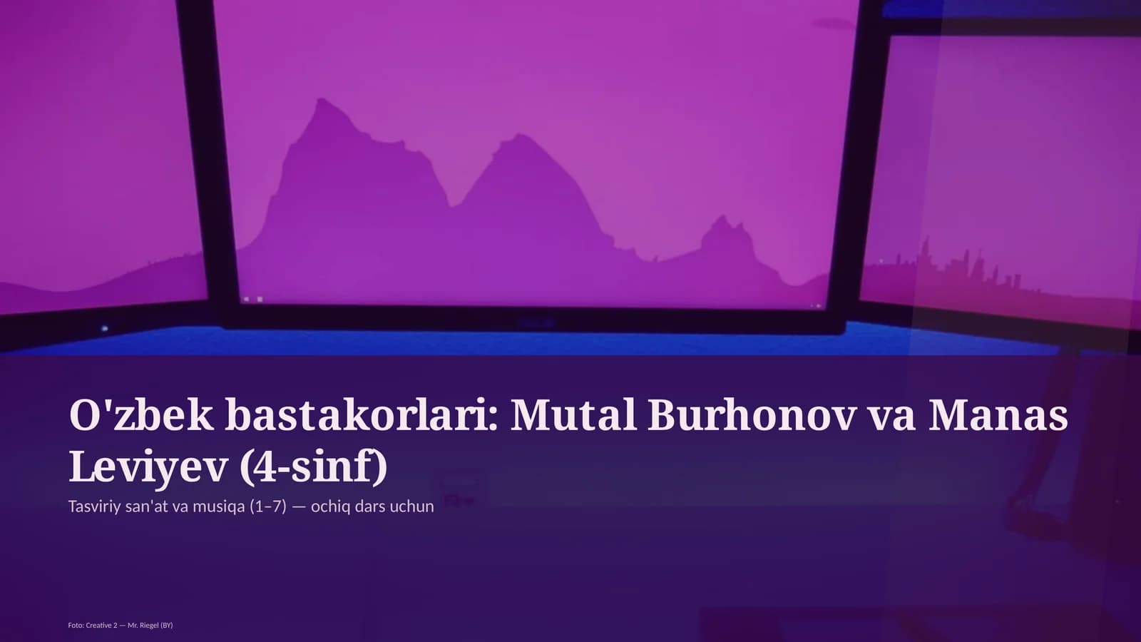 Tasviriy san'at va musiqa (1–7) — ochiq dars uchun