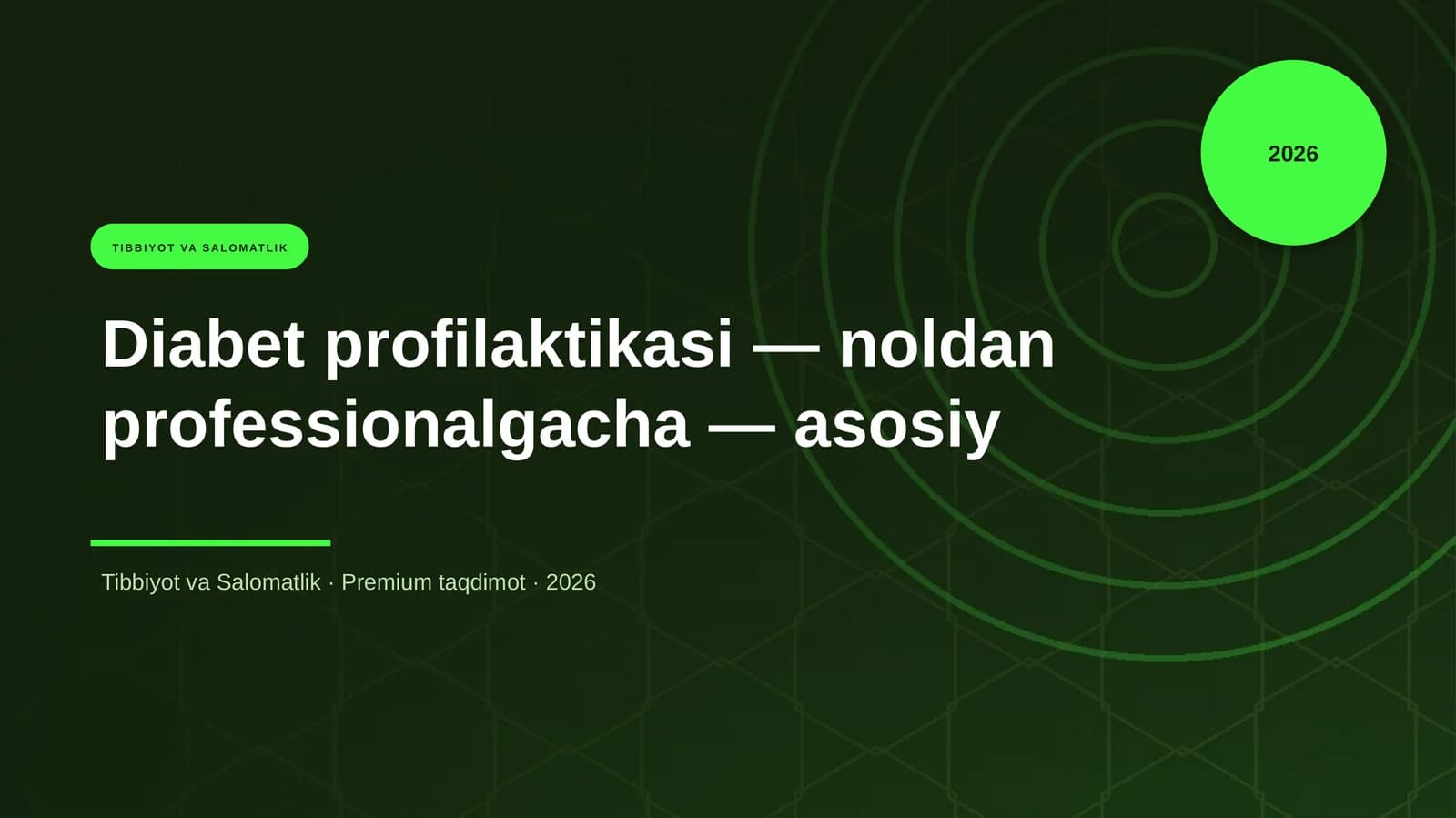 Diabet profilaktikasi — noldan professionalgacha — asosiy