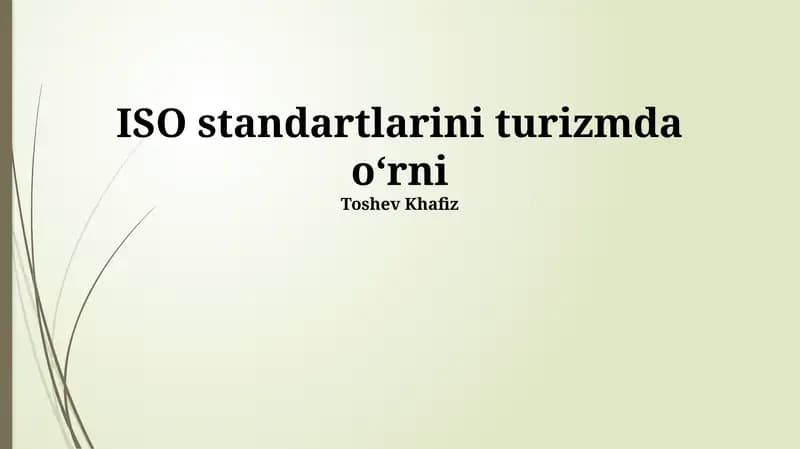 ISO standartlarini turizmda oʻrni