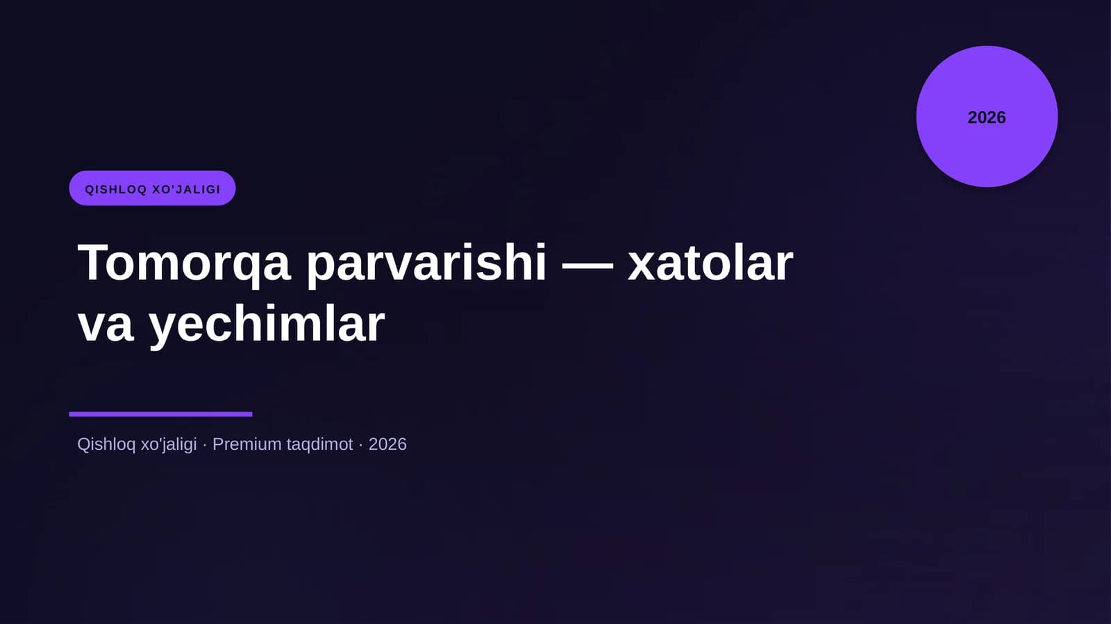 Tomorqa parvarishi — xatolar va yechimlar