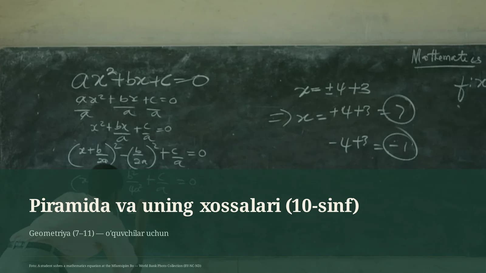 Piramida va uning xossalari (10-sinf)
