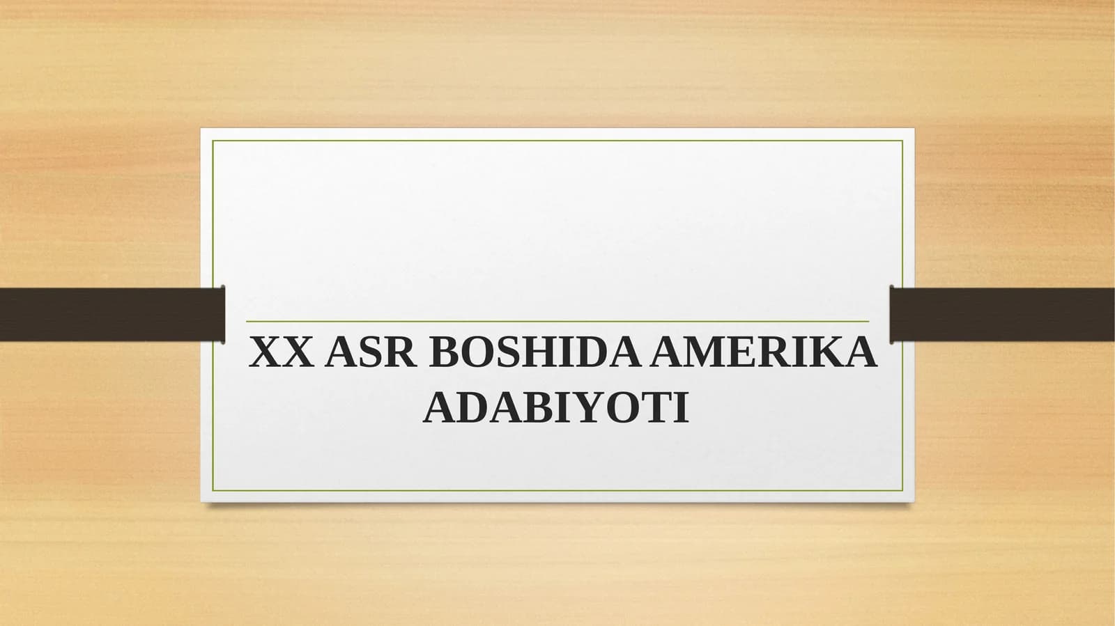 XX ASR BOSHIDA AMERIKA ADABIYOTI