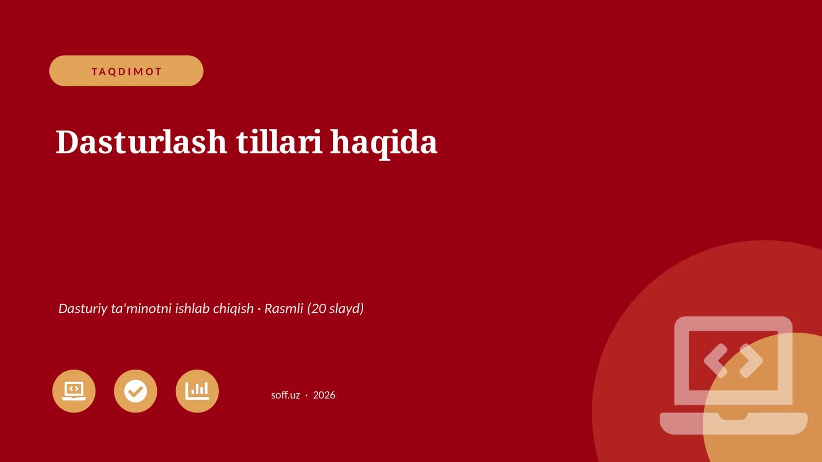 Dasturlash tillari haqida
