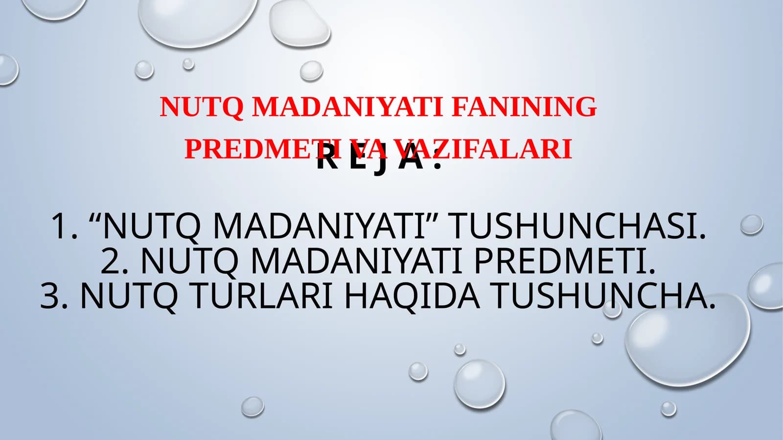 Nutqmadaniyat fanining predmeti va vazifalari