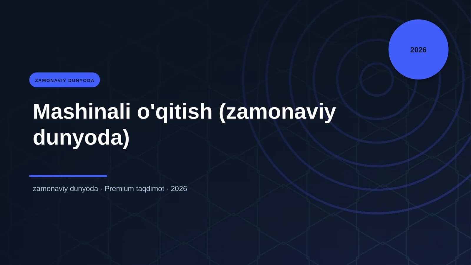 Mashinali o'qitish (zamonaviy dunyoda)