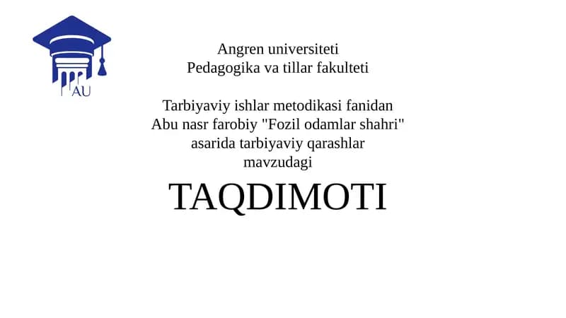Abu Nasr Forobiy "Fozil odamlar shahri" asarida tarbiyaviy qarashlar