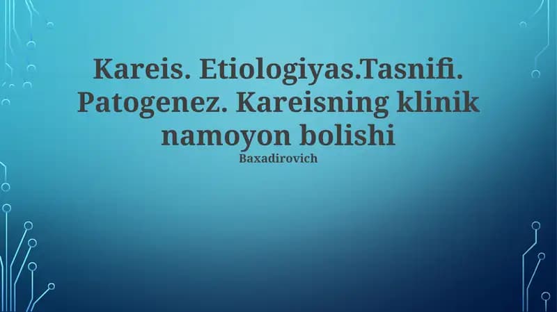 Kareisning klinik namoyon bolishi