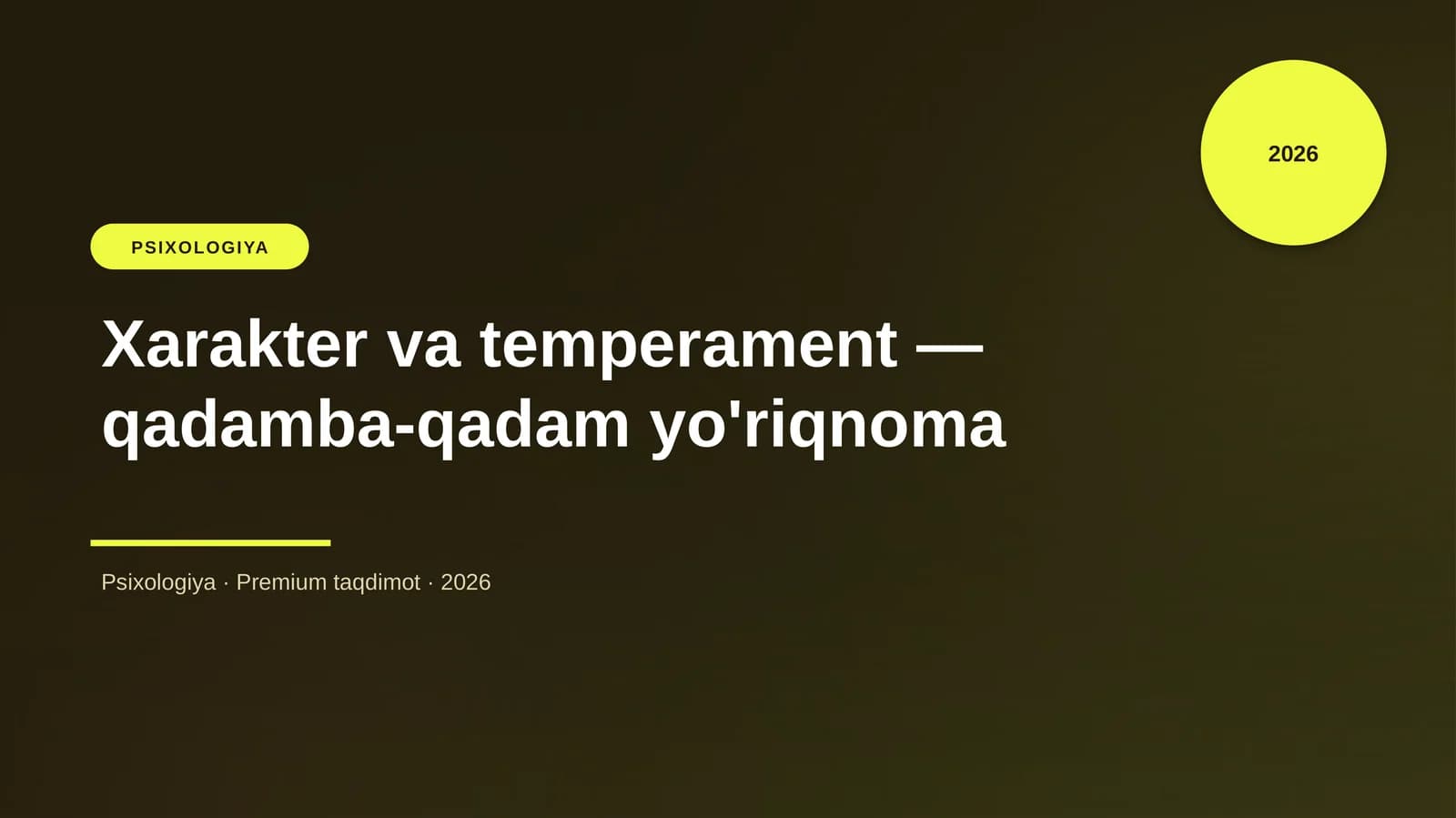 Xarakter va temperament — qadamba-qadam yo'riqnoma