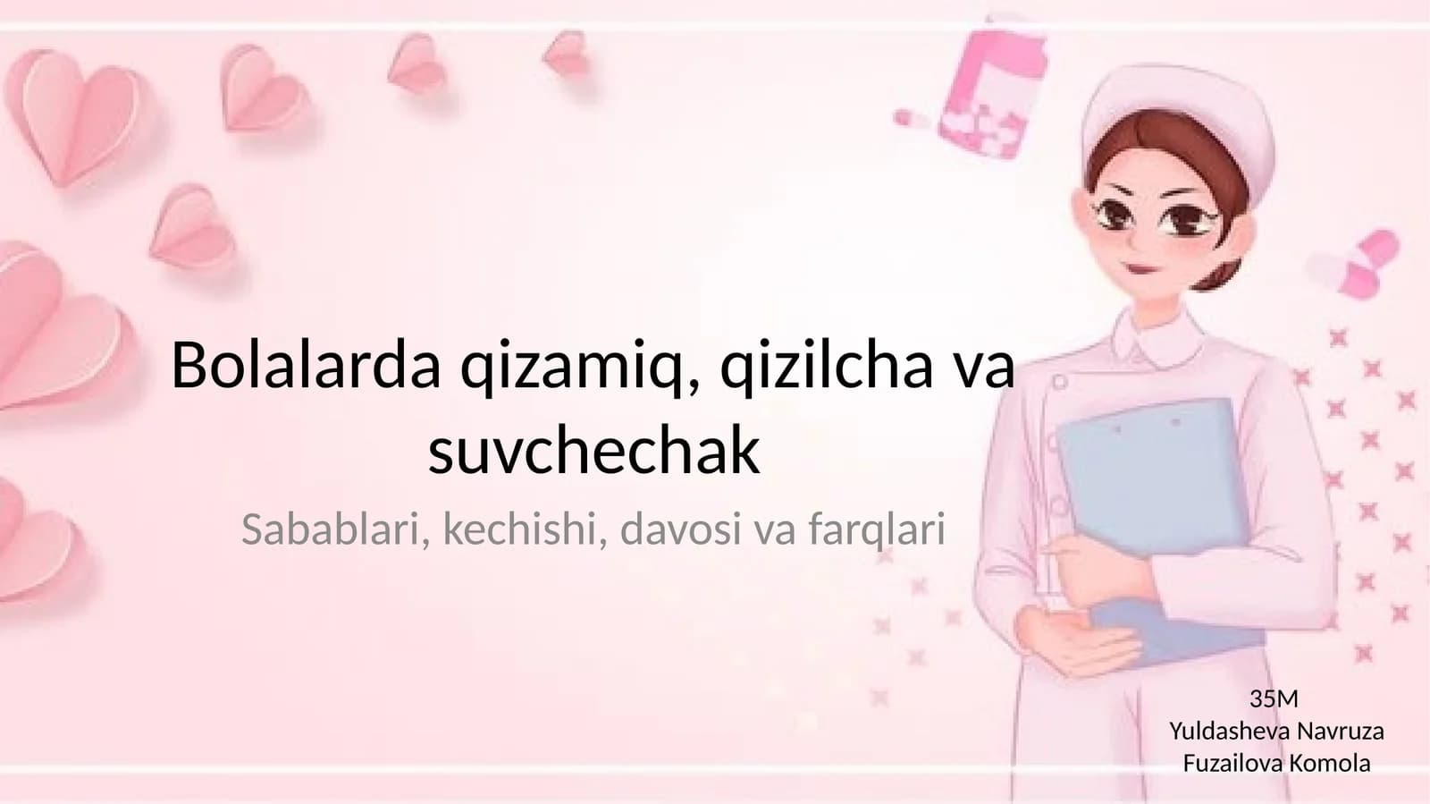 Pediatriya qizamiq, qizilcha, suvchechak