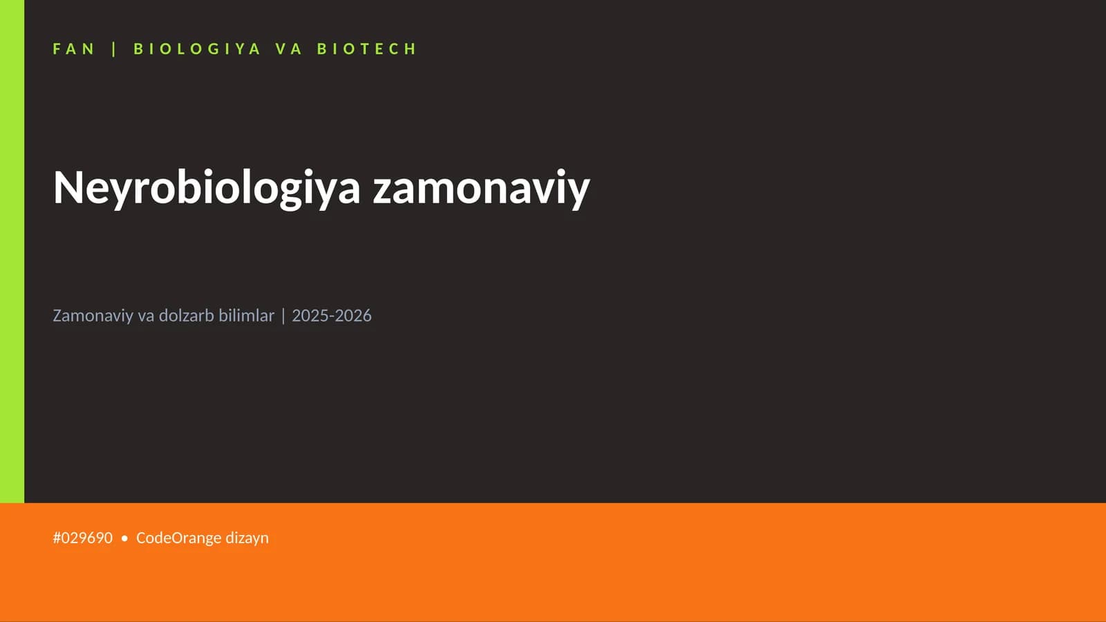 Neyrobiologiya zamonaviy