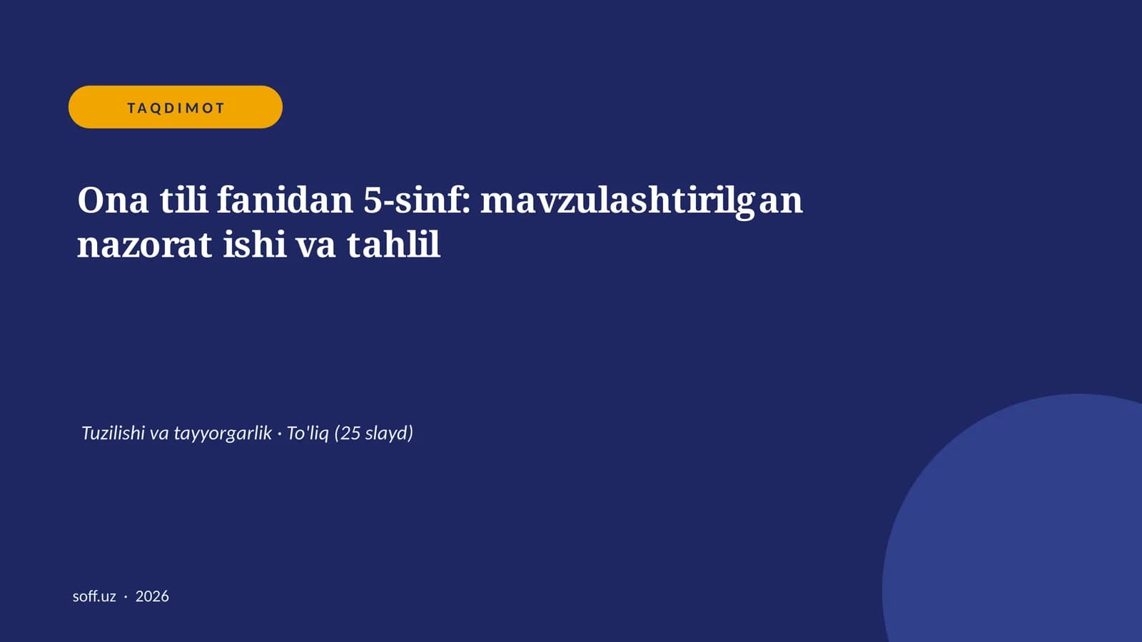 Ona tili fanidan 5-sinf: mavzulashtirilgan nazorat ishi va tahlil