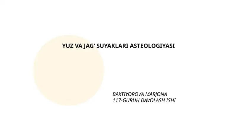 YUZ VA JAGʻ SUYAKLARI ASTEOLOGIYASI