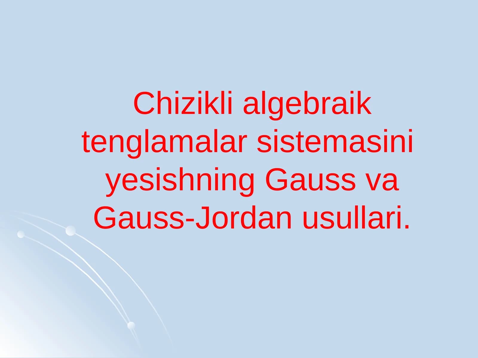 ChATSning Chizikli Algebraik Tenglama Sistemasi