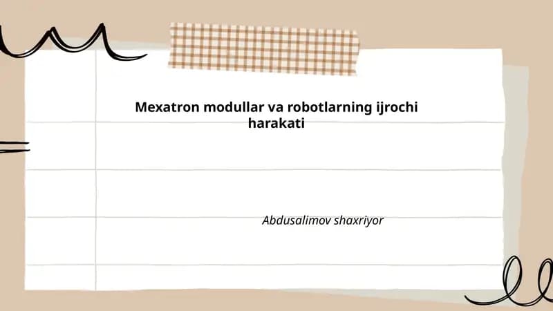 Mexatron modullar va robotlarning ijrochi harakati