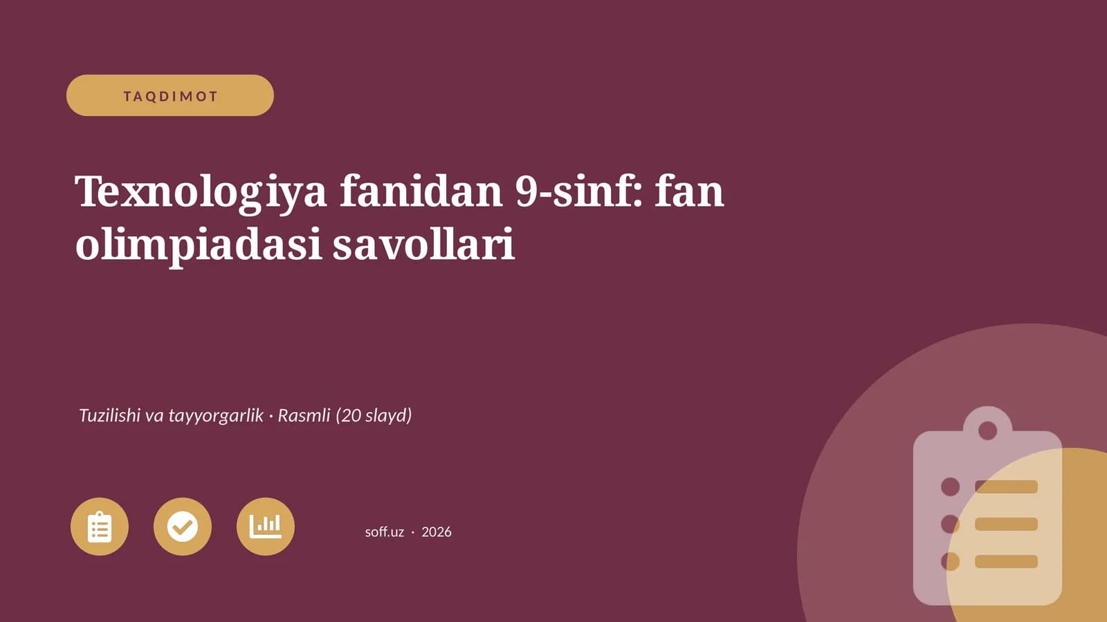 Texnologiya fanidan 9-sinf: fan olimpiadasi savollari