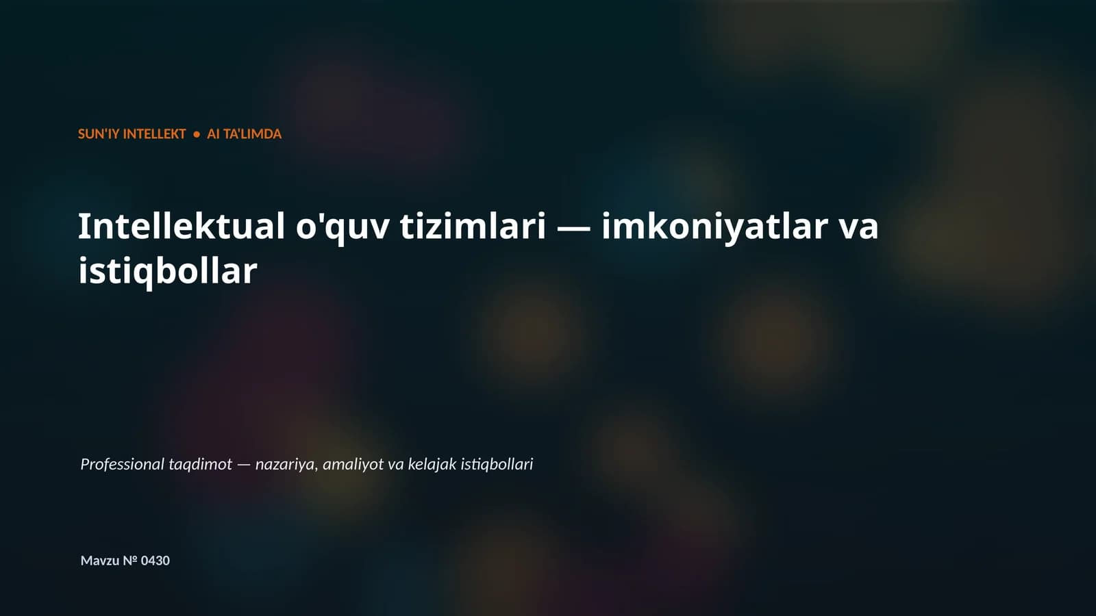 SUN'IY INTELLEKT • AI TA'LIMDA