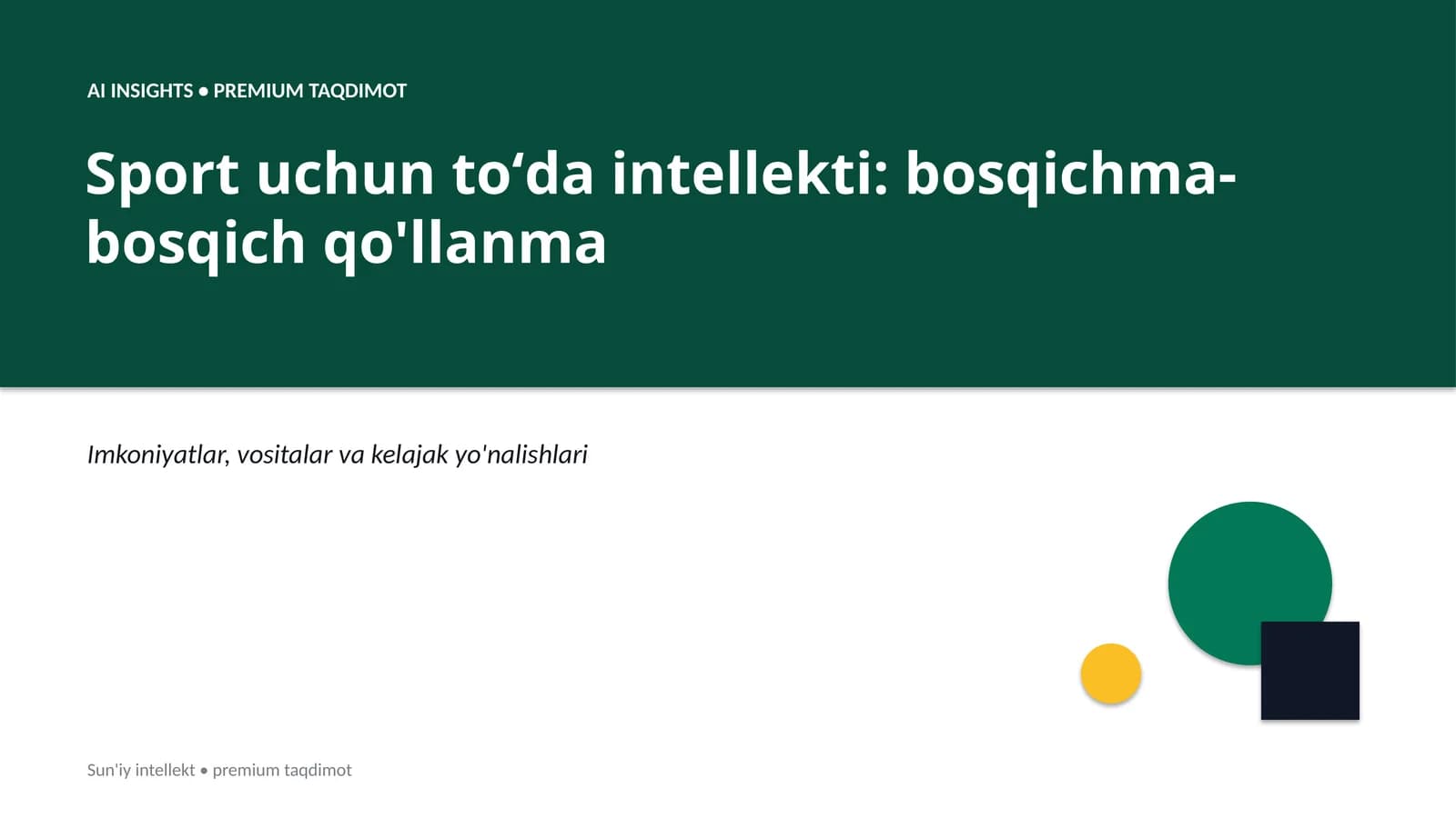 Sport uchun toʻda intellekti: bosqichma-bosqich qo'llanma