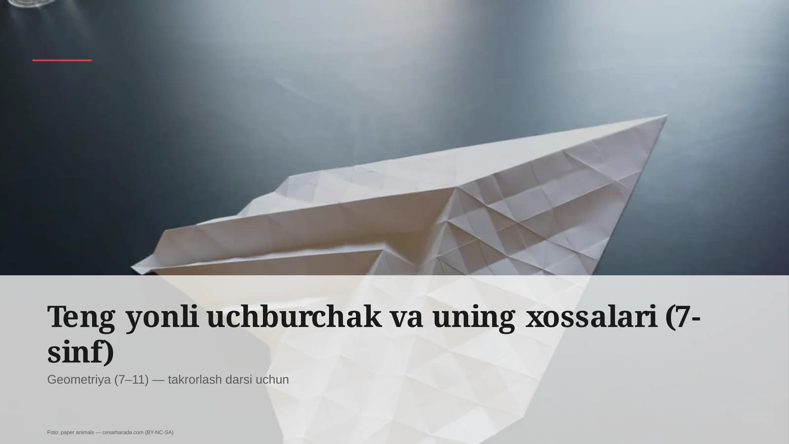 Teng yonli uchburchak va uning xossalari (7-sinf)