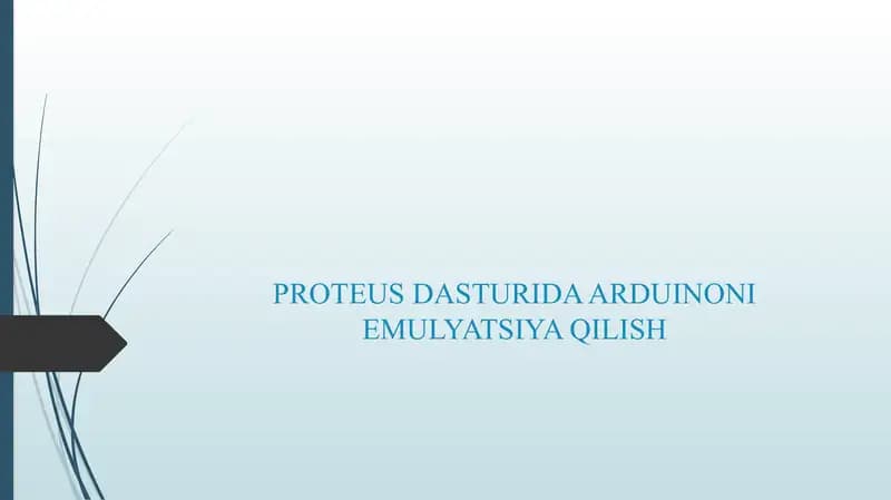 PROTEUS DASTURIDA ARDUINONI EMULYATSIYA QILISH