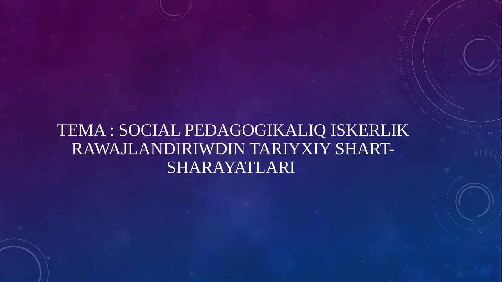 Social pedagogikaliq iskerlik rawajlandiriwdin tariyxiy shart-sharayatlari