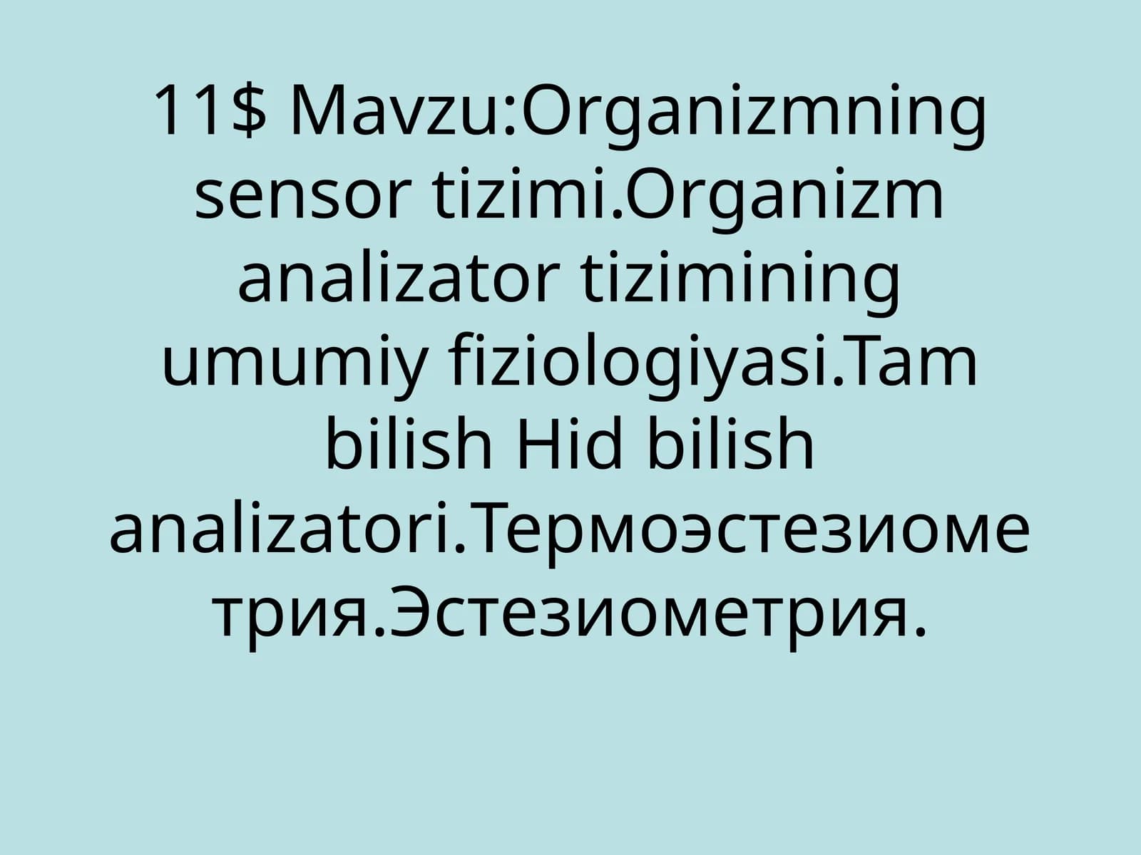 Organizmning sensor tizimi