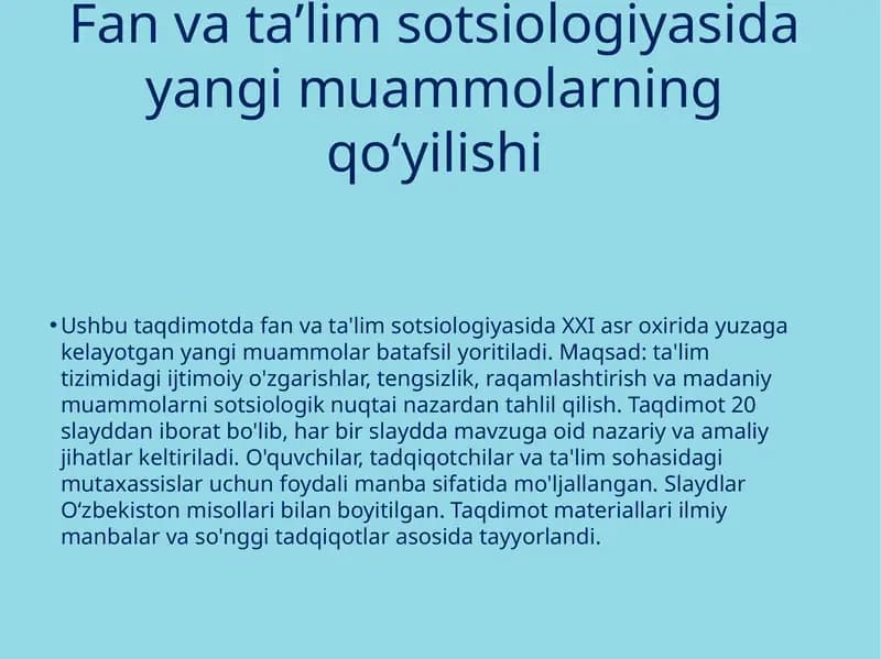 Fan va taʼlim sotsiologiyasida yangi muammolarning qo‘yilishi