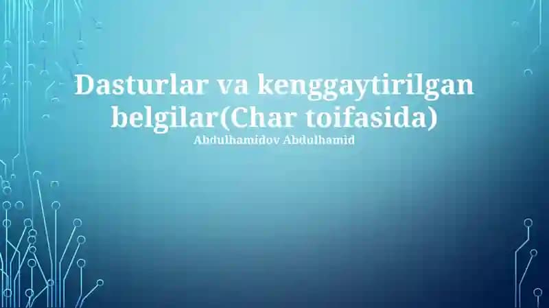 Char Tipi bilan Ishlaydigan Dasturlash Misollari