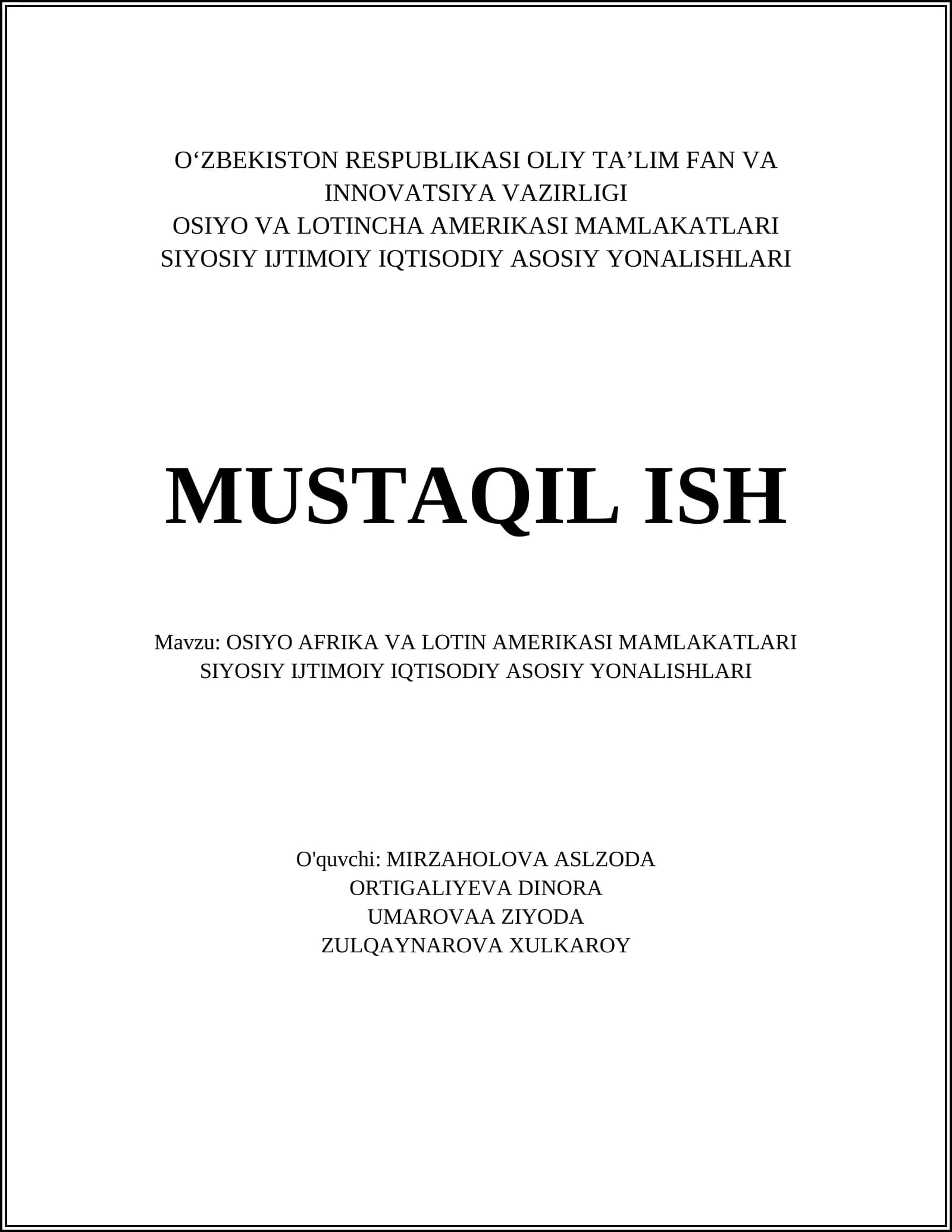 OSIYO AFRIKA VA LOTIN AMERIKASI MAMLAKATLARI SIYOSIY IJTIMOIY IQTISODIY ASOSIY YONALISHLARI