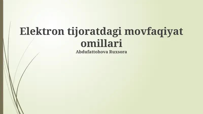Elektron tijoratdagi movfaqiyat omillari