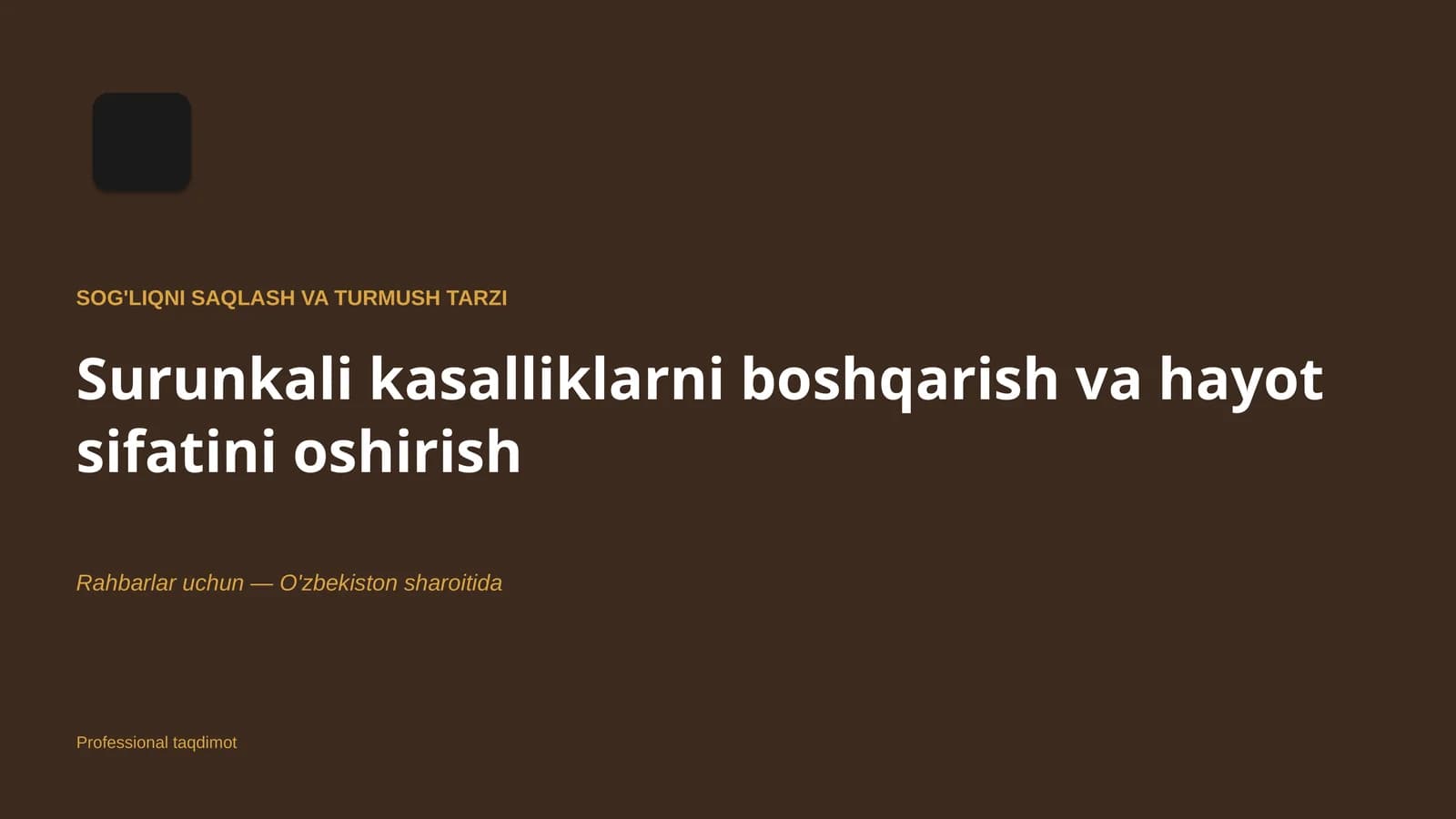 SOG'LIQNI SAQLASH VA TURMUSH TARZI