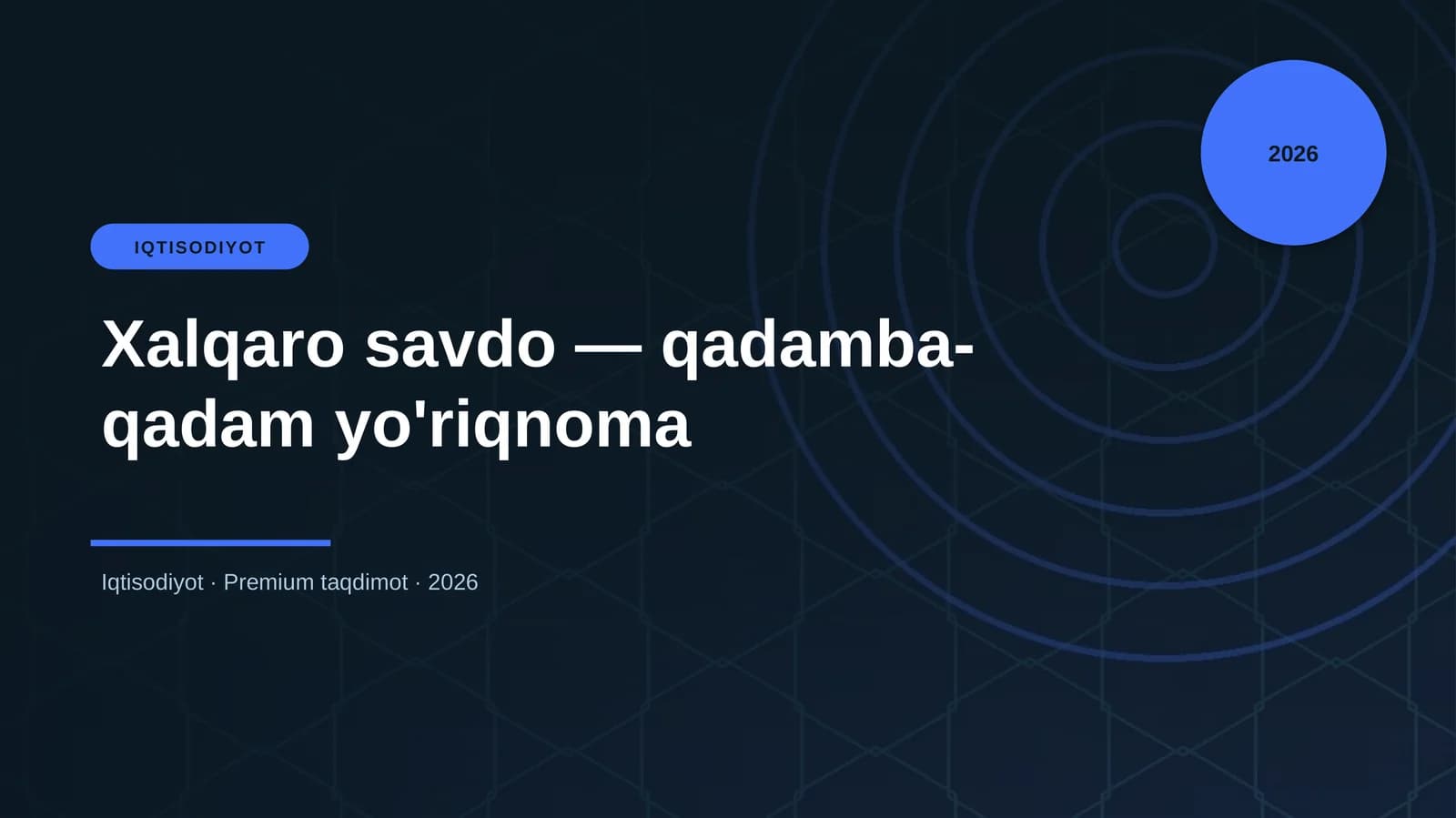 Xalqaro savdo — qadamba-qadam yo'riqnoma