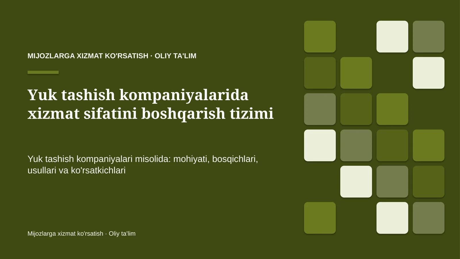 Yuk tashish kompaniyalarida xizmat sifatini boshqarish tizimi