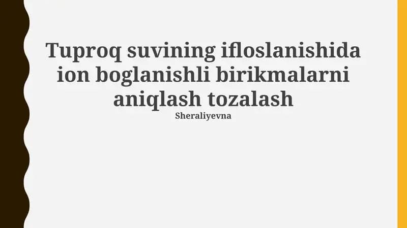 Tuproq suvining ifloslanishida ion boglanishli birikmalarni aniqlash tozalash